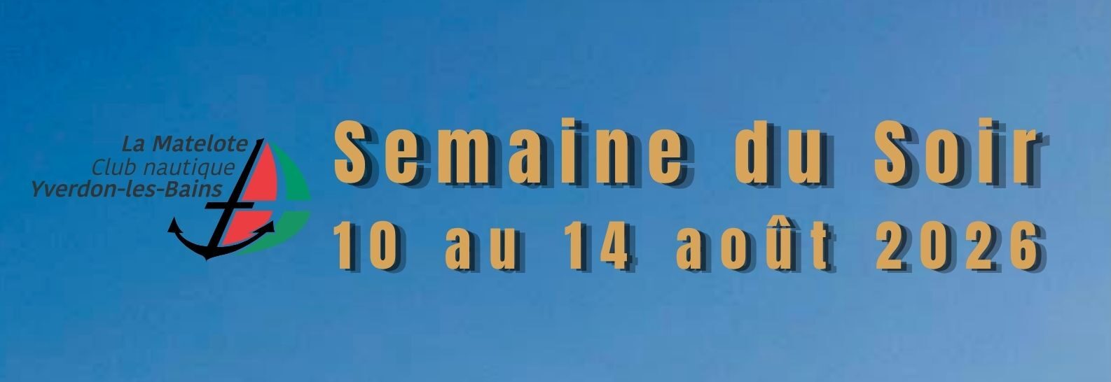 You are currently viewing Semaine du Soir – 10 au 14 août 2026