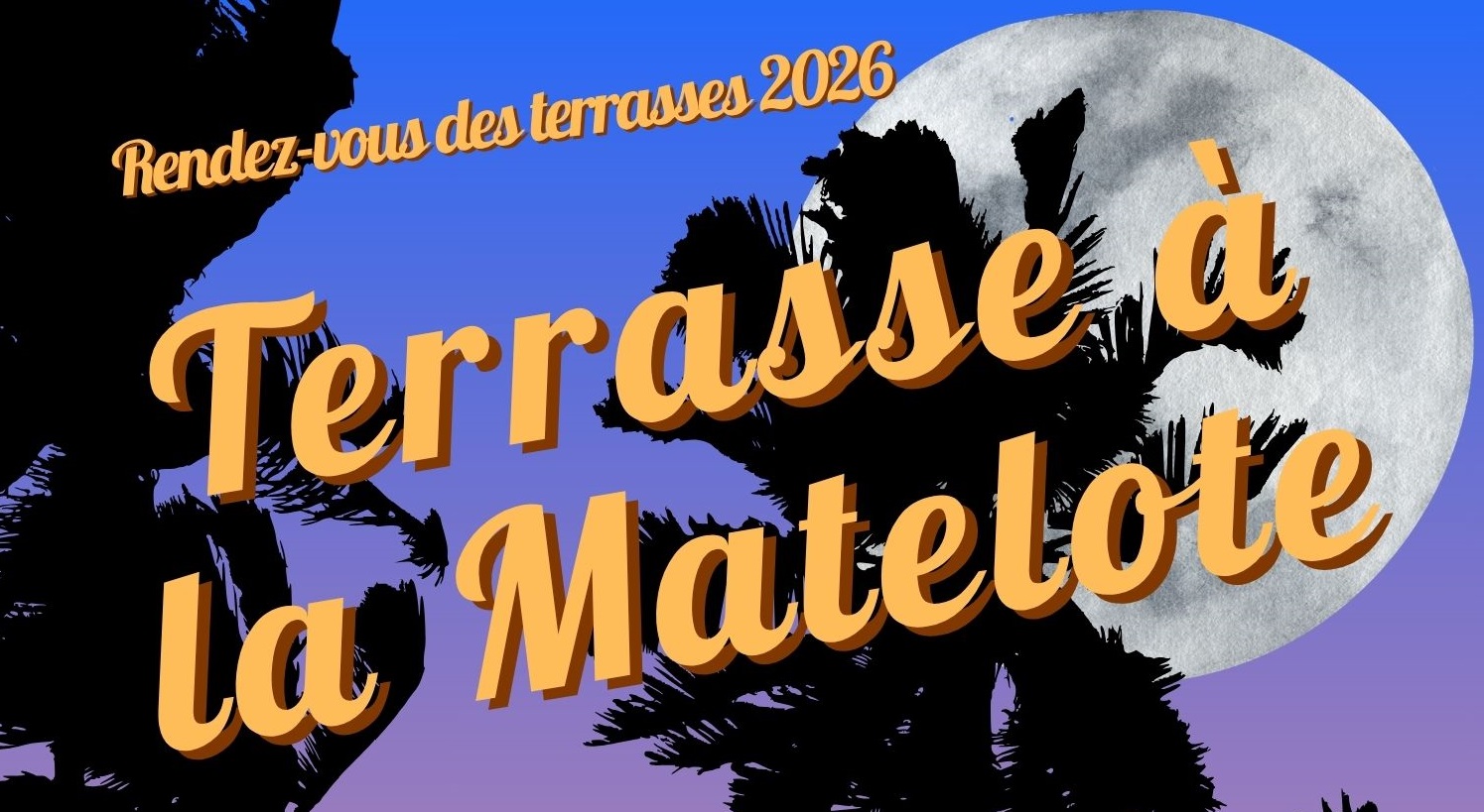 You are currently viewing Rendez-vous des terrasses – Vendredi 17 et 31 juillet 2026